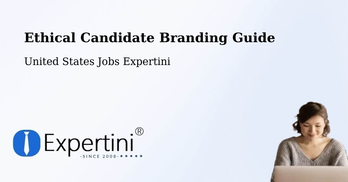 Ethical Candidate Branding Guidelines – Whitefish - United States Jobs Expertini